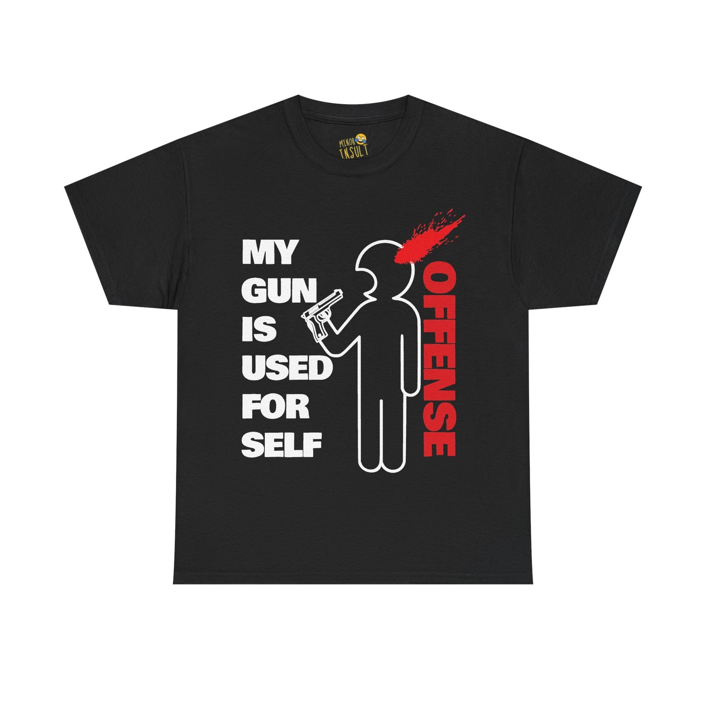 My Gun Is Used For Self Offense Tee