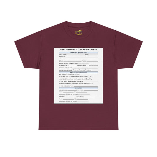 Job Application Tee