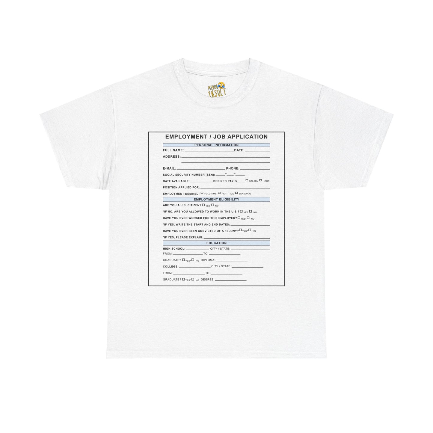 Job Application Tee
