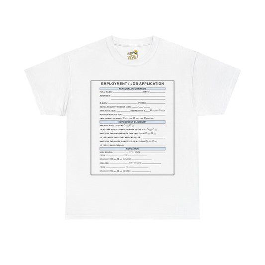 Job Application Tee