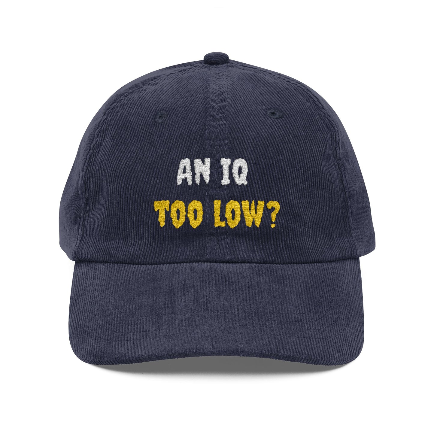 An IQ Too Low Hat