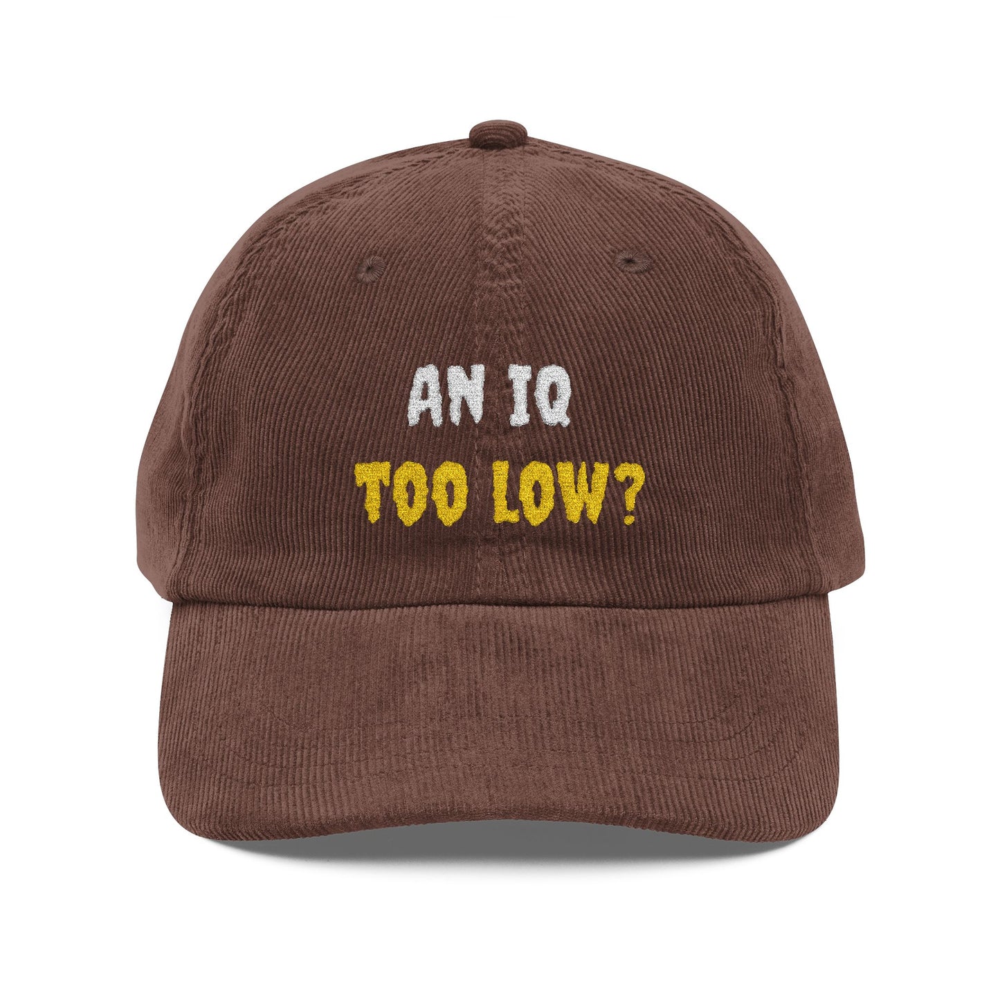 An IQ Too Low Hat