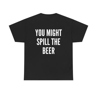Don't Drink And Drive Tee