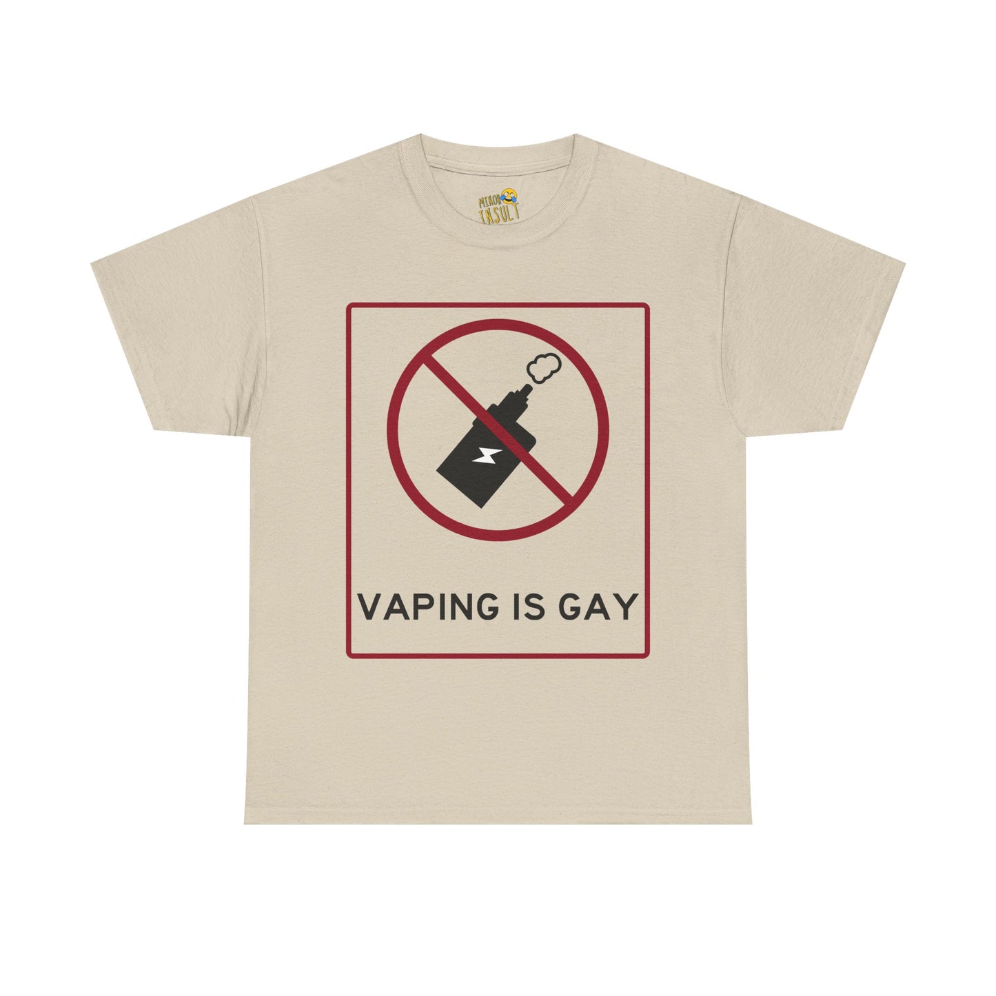 Vaping Is Gay Tee
