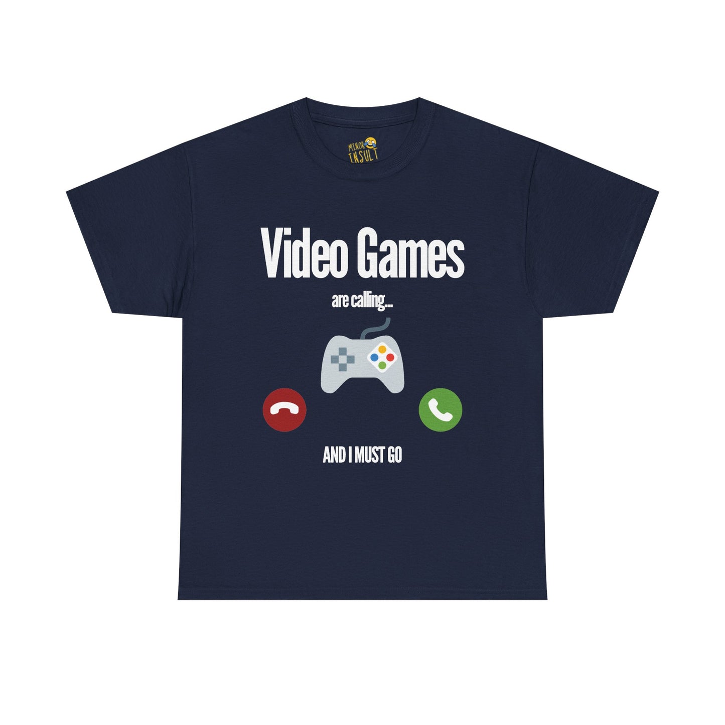 Video Games Are Calling Tee