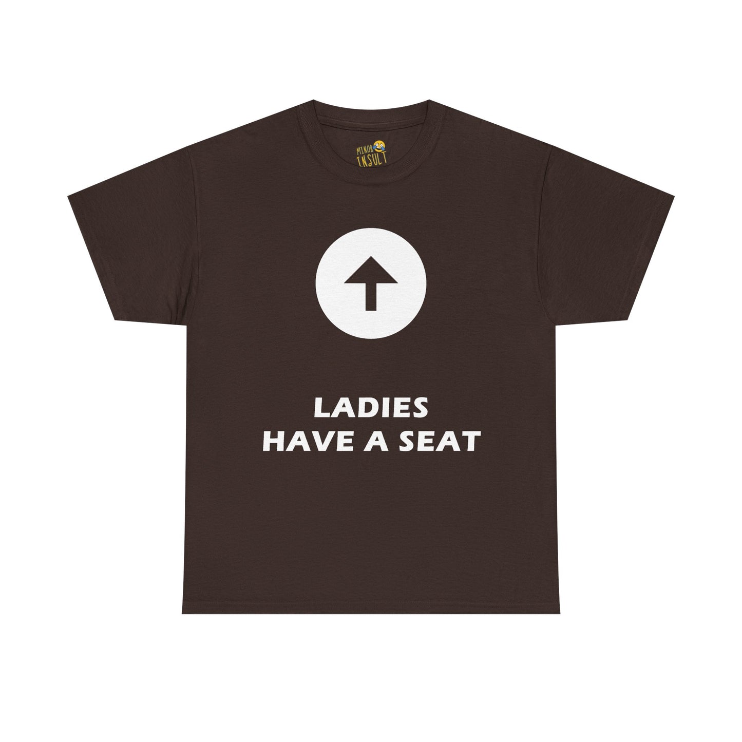 Ladies Have A Seat Tee