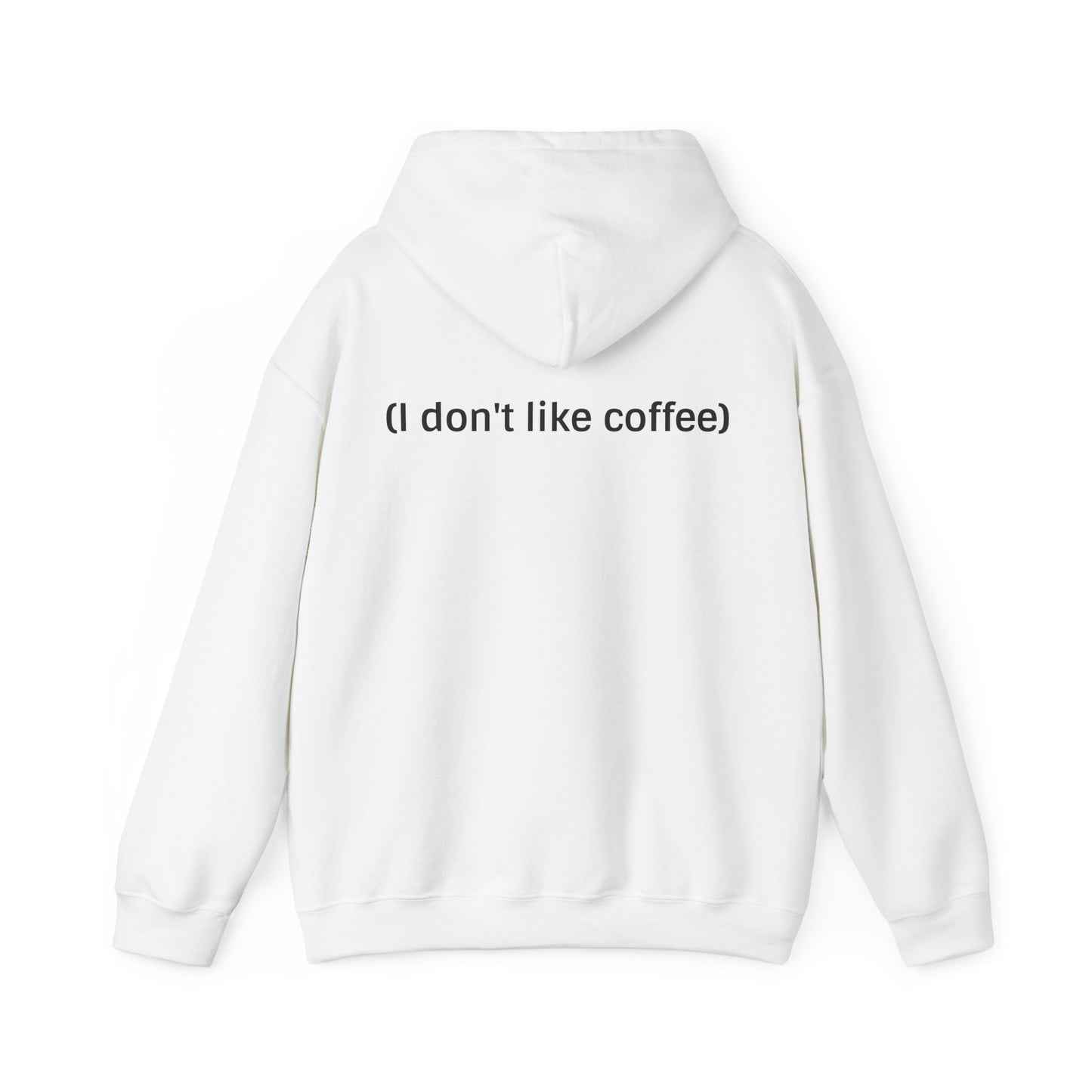 How I Like My Coffee Hoodie