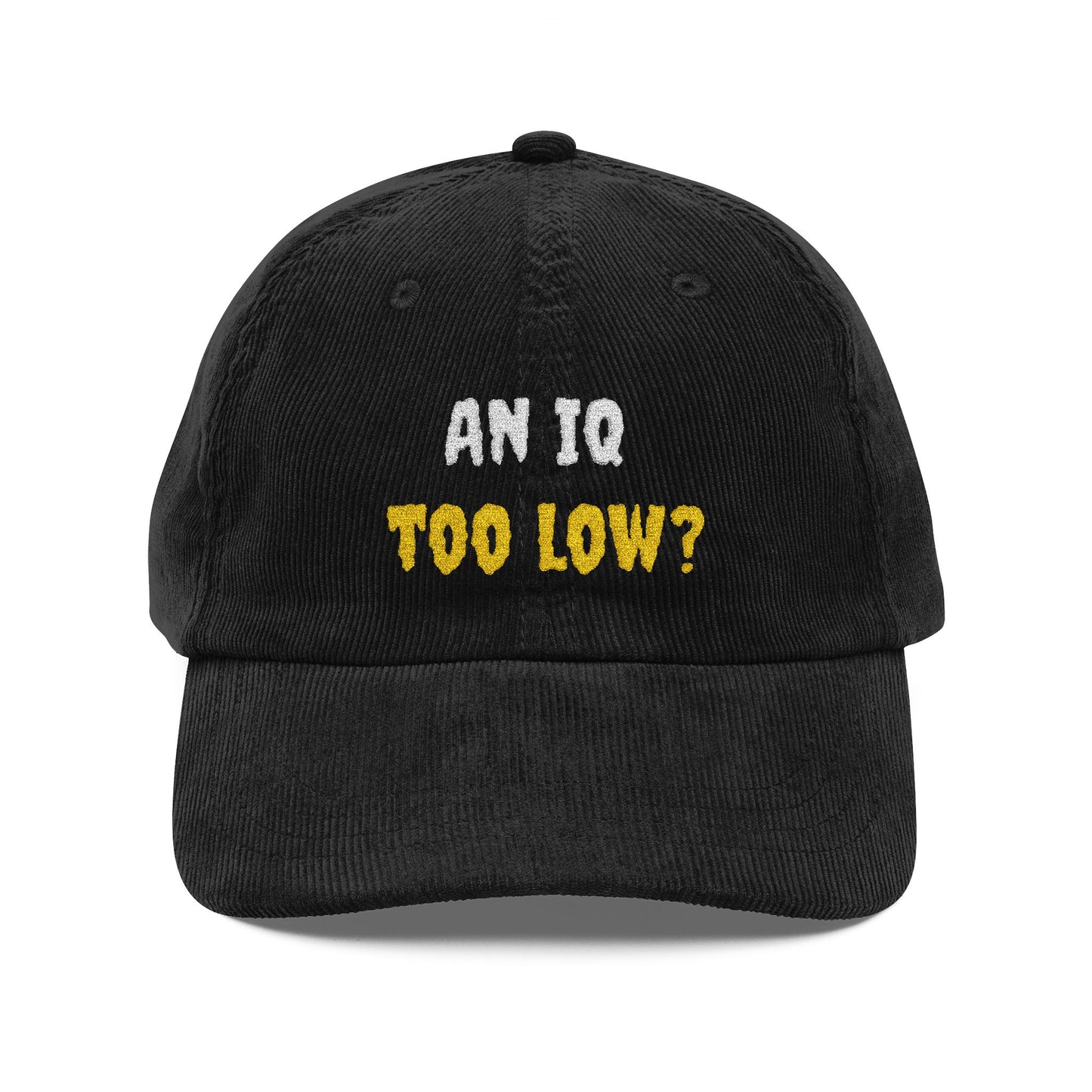 An IQ Too Low Hat