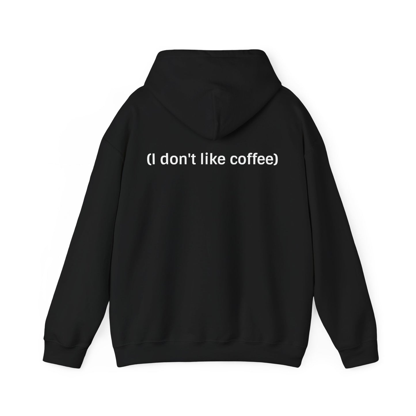How I Like My Coffee Hoodie