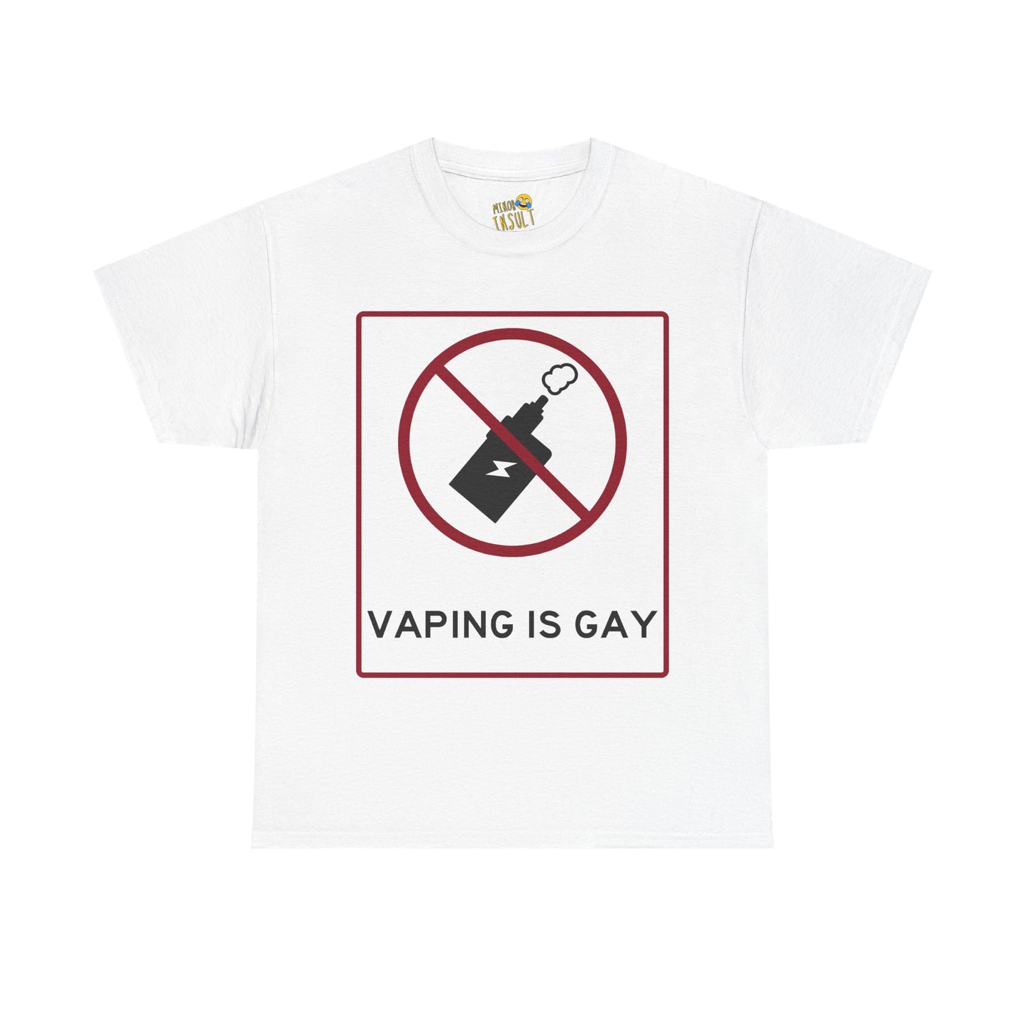 Vaping Is Gay Tee