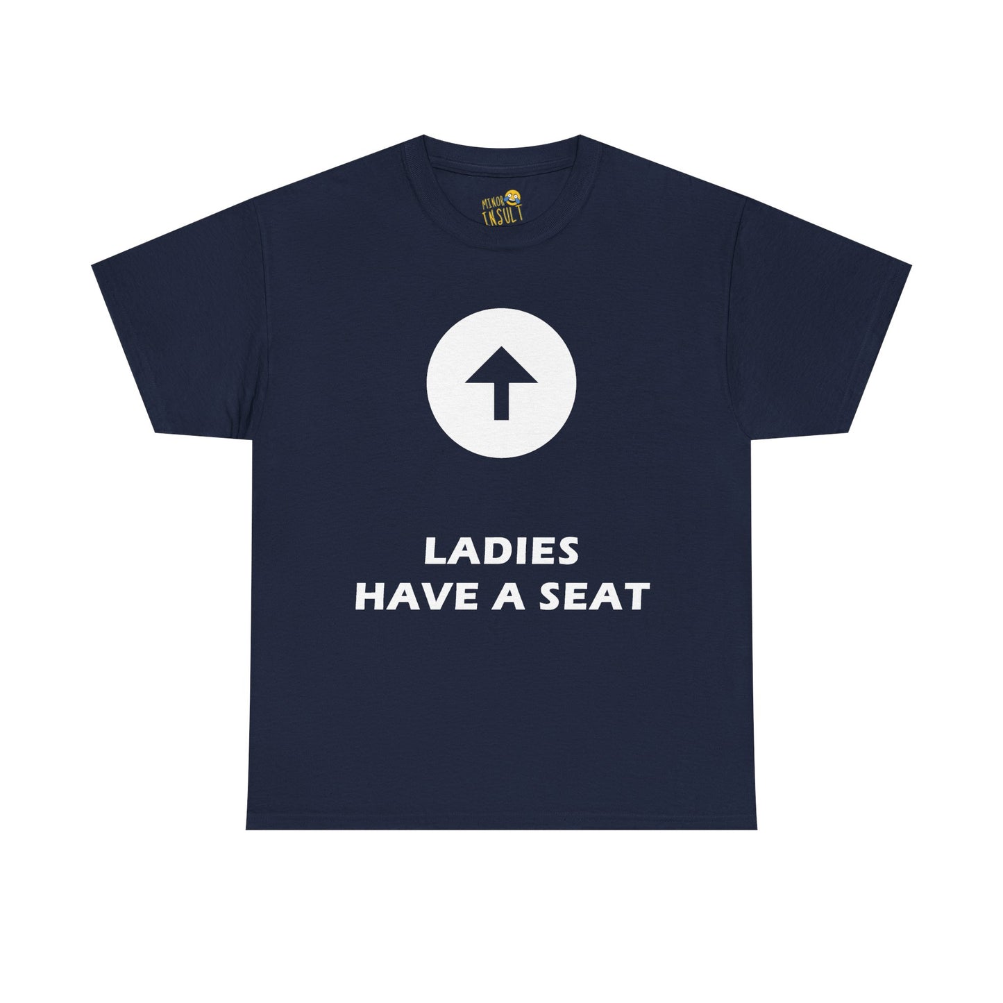 Ladies Have A Seat Tee
