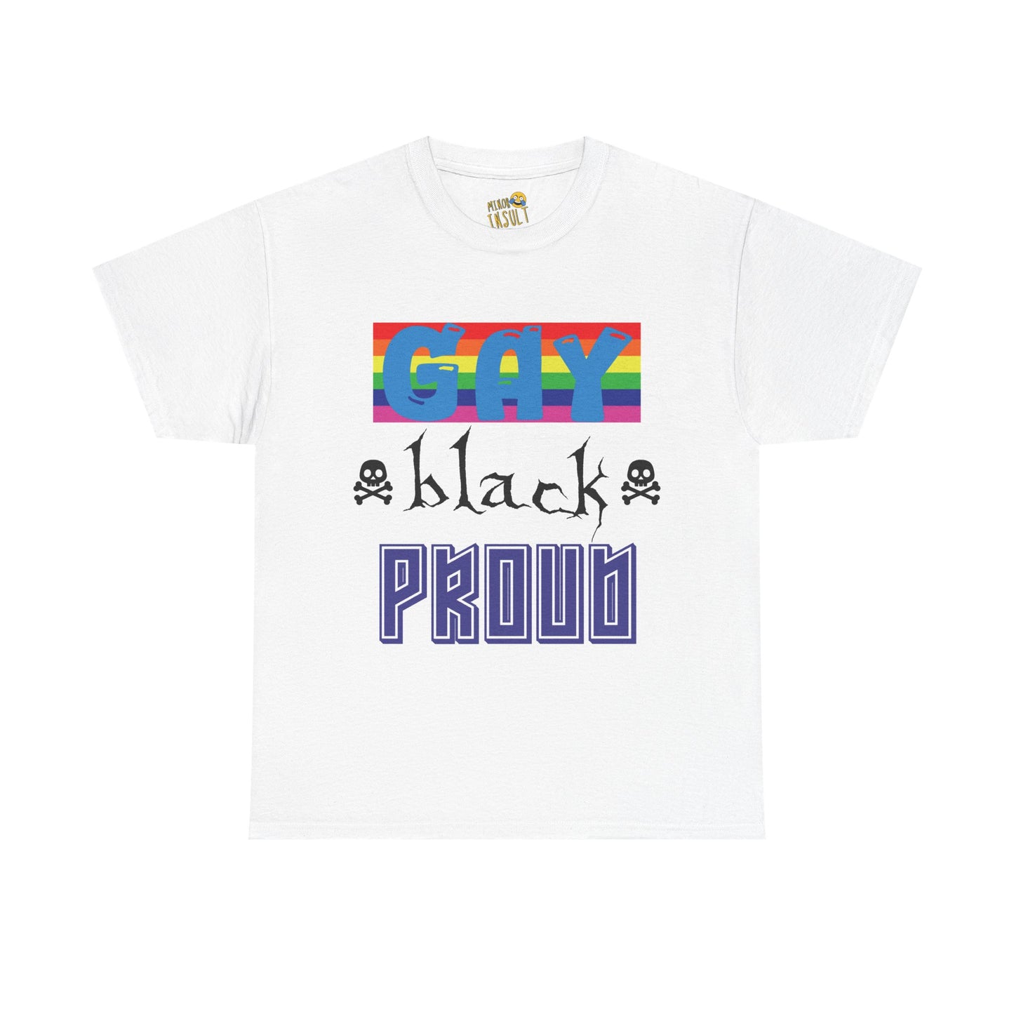 GAY BLACK PROUD Tee
